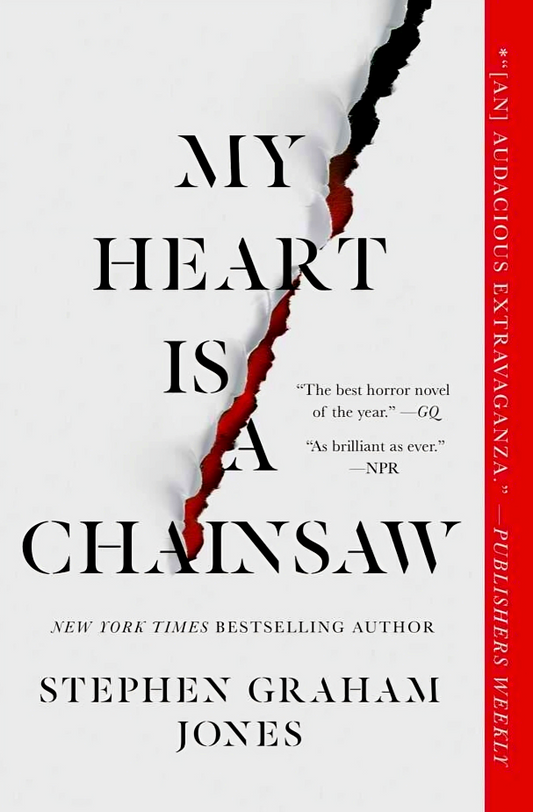 The Indian Lake Trilogy #1: My Heart Is A Chainsaw