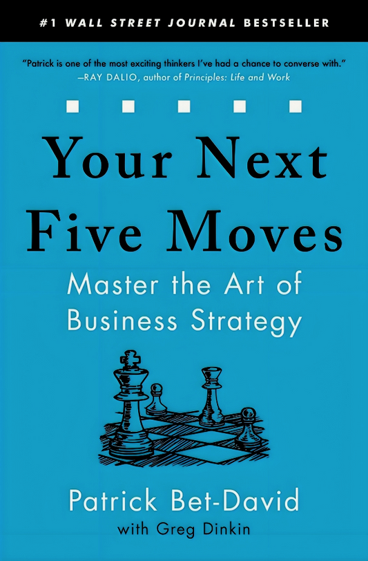 Your Next Five Moves
