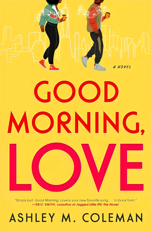 Good Morning, Love: A Novel