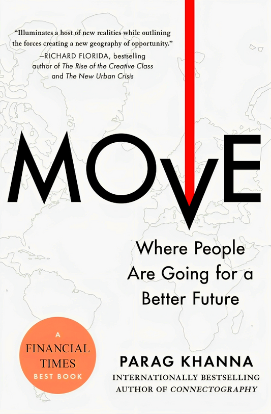 Move: Where People Are Going For A Better Future