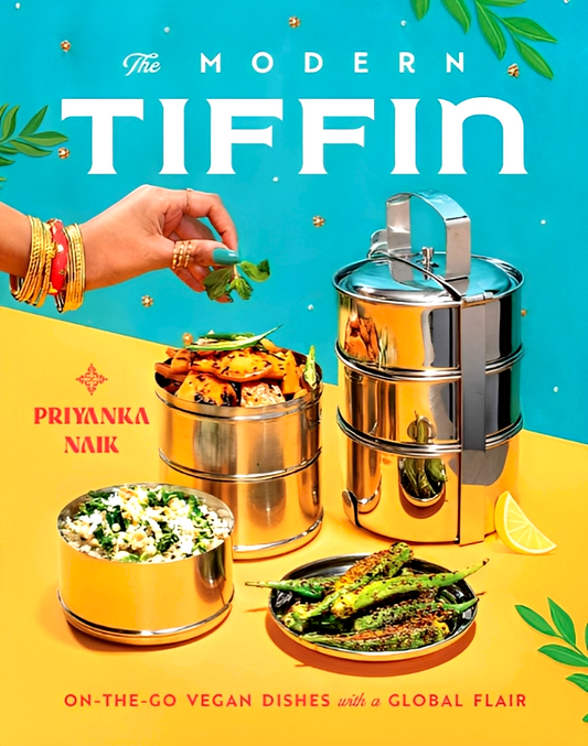The Modern Tiffin: On-The-Go Vegan Dishes With A Global Flair