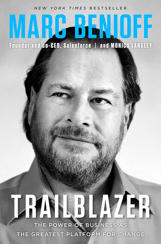 Trailblazer: The Power of Business as the Greatest Platform for Change