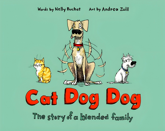 Cat Dog Dog: The Story Of A Blended Family