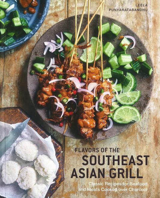 Flavors of the Southeast Asian Grill