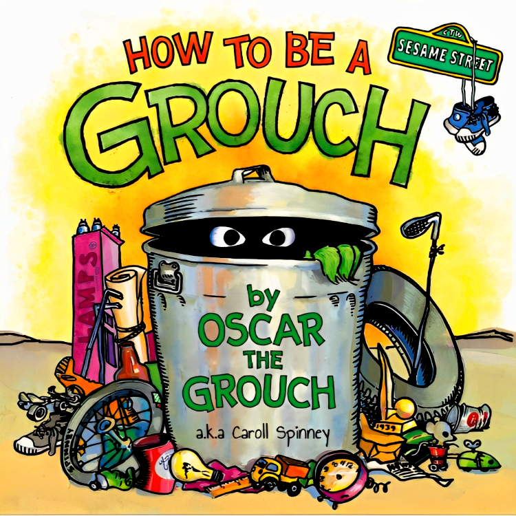 Sentence With Grouch How To Be A Grouch – BookXcess