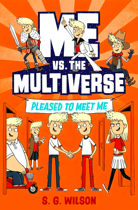 Me Vs. The Multiverse: Pleased To Meet Me