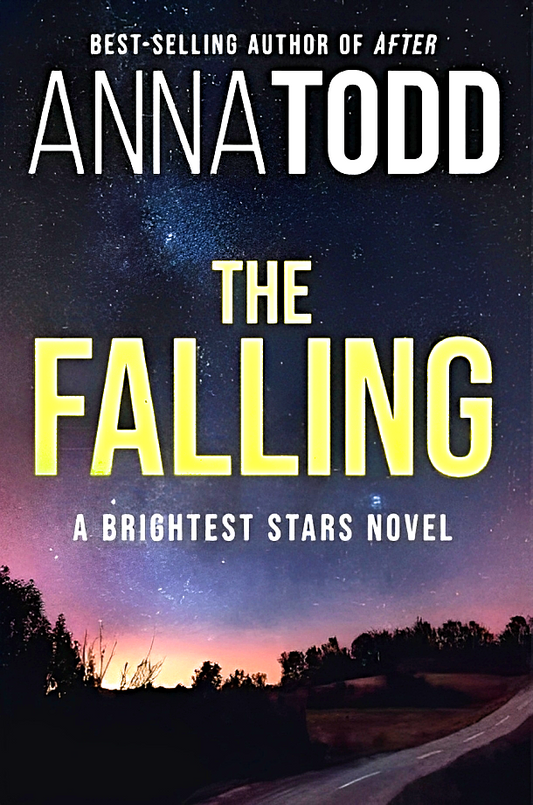 The Falling (Brightest Stars, Book 1)