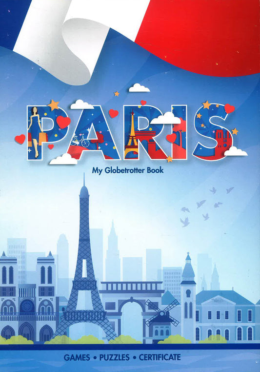 Paris: My Globetrotter Book