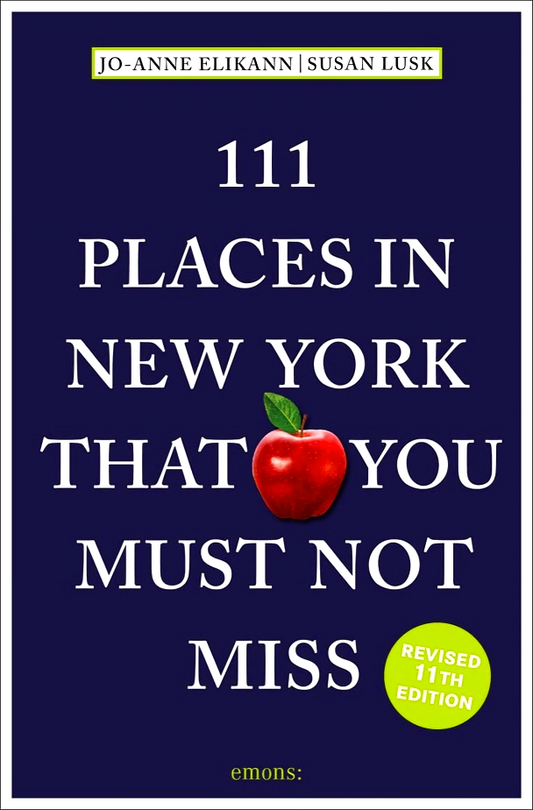 111 Places In New York That You Must Not Miss