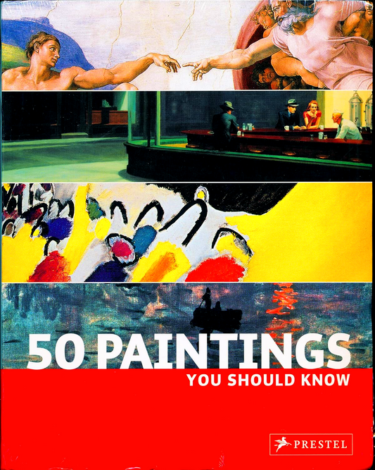 50 Paintings You Should Know