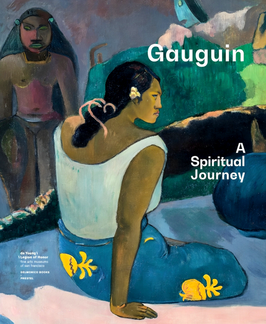 Gauguin: A Spiritual Journey
