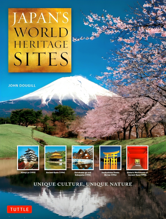 Japan's World Heritage Sites: Unique Culture, Unique Nature