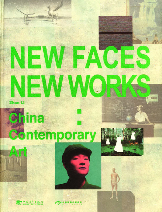 New Faces New Works: China Contemporary Art
