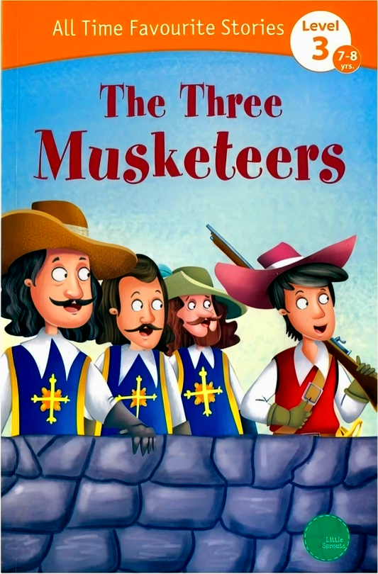 All Time Favourite Stories L3: The Three Musketeers