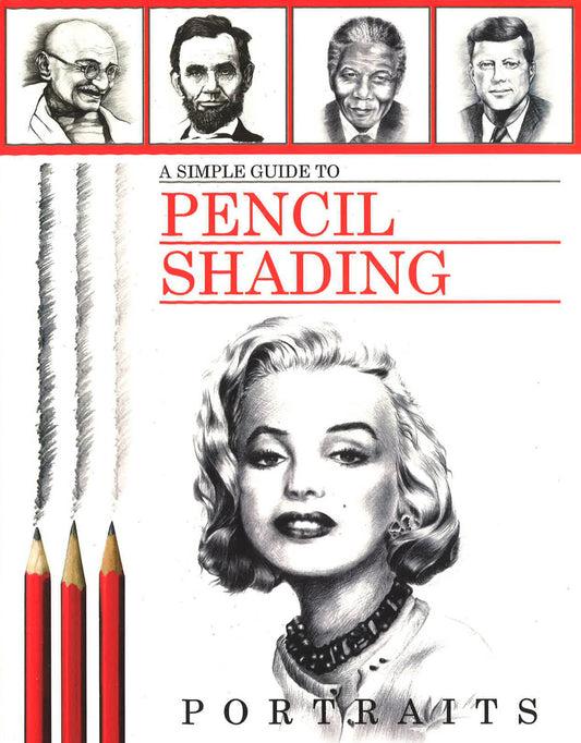 A Simple Guide To Pencil Shading - Portraits