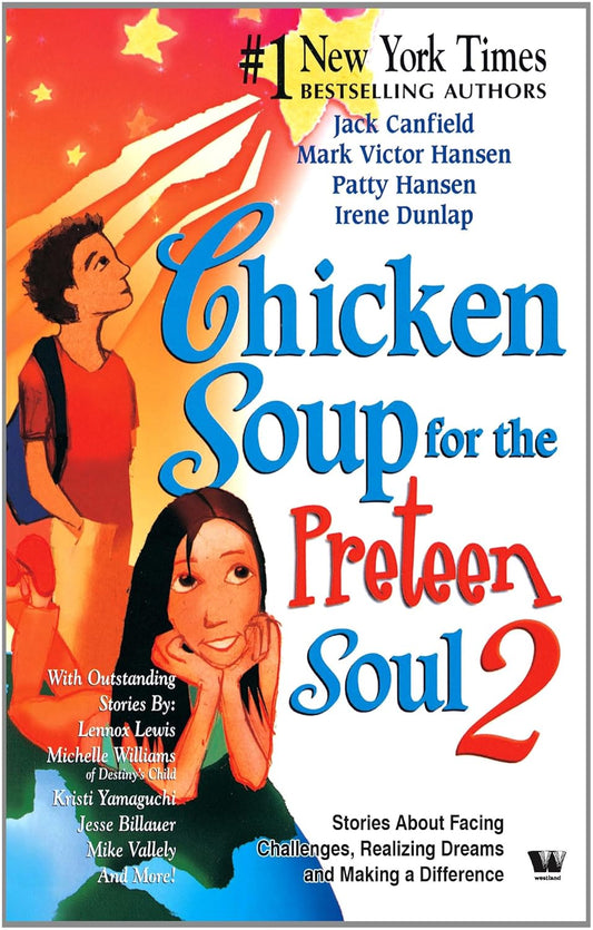 Chicken Soup For The Preteen Soul 2