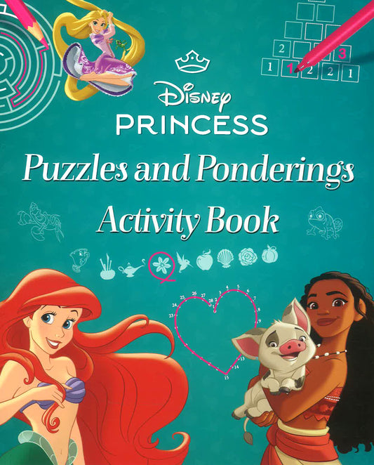 Disney Princess: Puzzles And Ponderings Activity Book