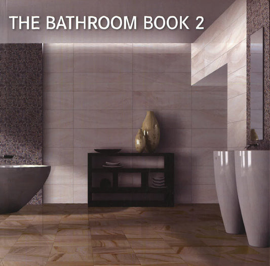 Konemann Loft: The Bathroom Book 2