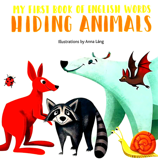 Board Books Anna Lang - Happy English - Hiding Animals