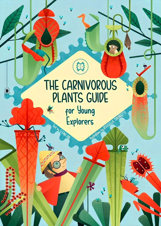 The Carnivorous Plants Guide For Young Explorers