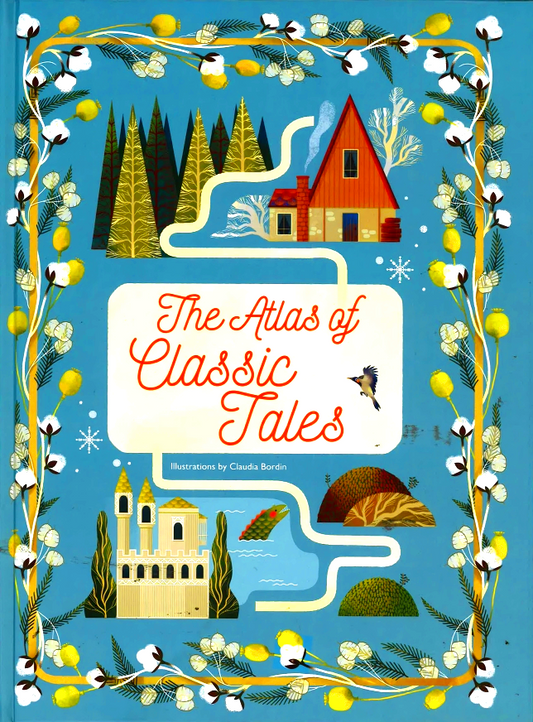 The Atlas Of Classic Tales