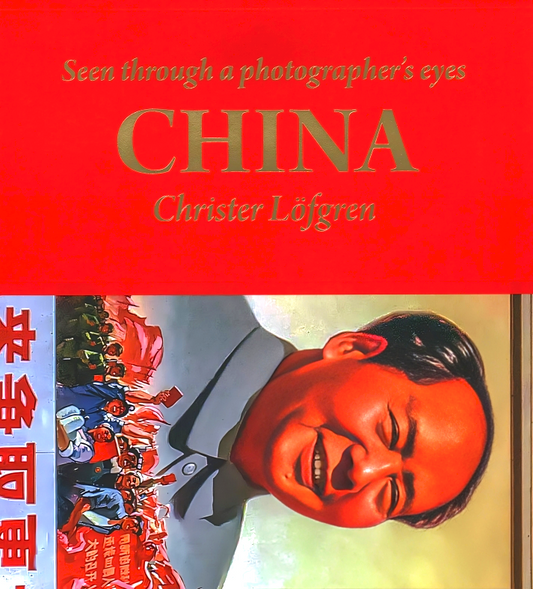 China: Seen Through a Photographer's Eyes
