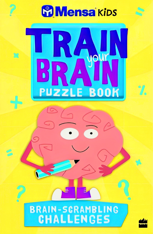 Mensa Train Your Brain: Brain-Scrambling Challenge