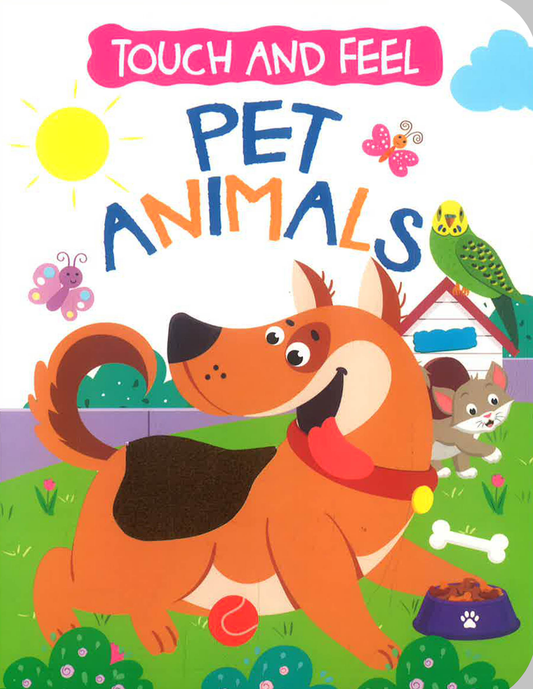 Touch And Feel - Pet Animals