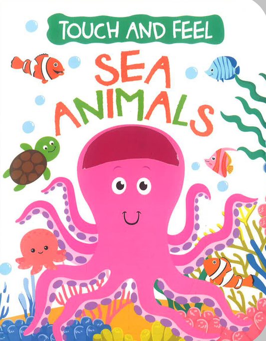 Touch And Feel - Sea Animals