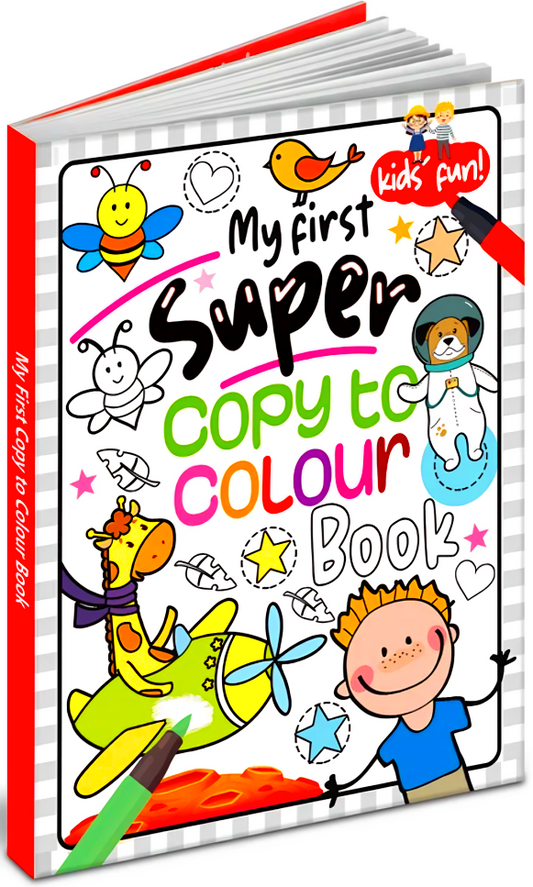 My First Super - Copy To Colour Book