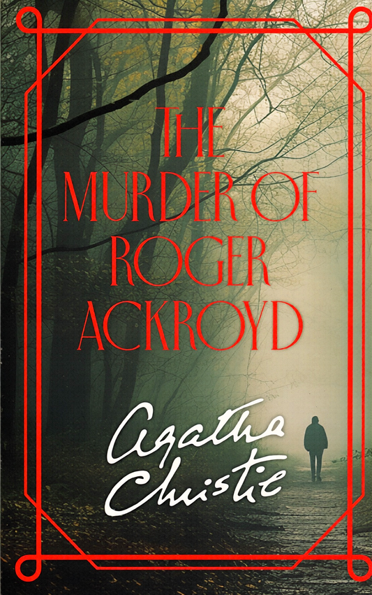 The Murder Of Roger Ackroyd