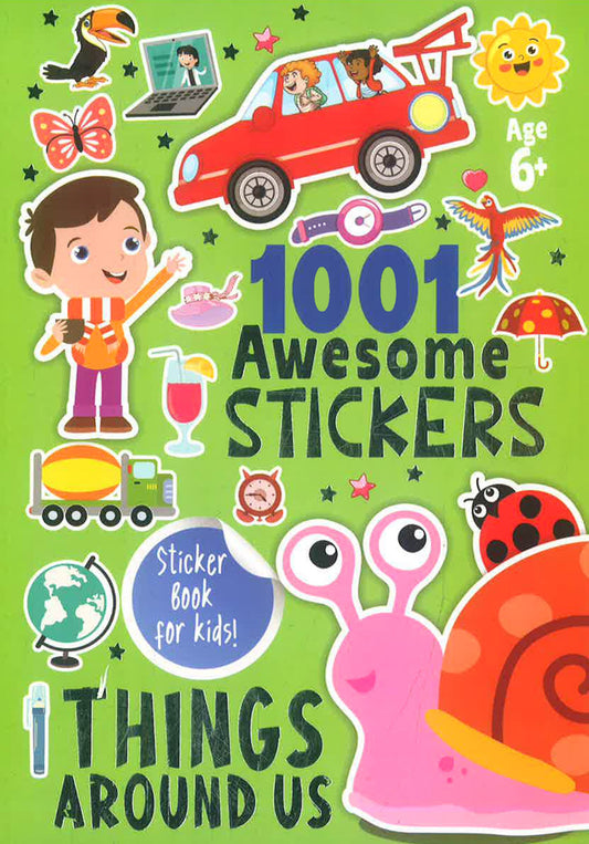 1001 Awesome Stickers Things Around Us
