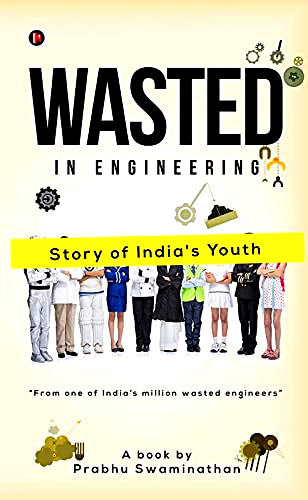 Wasted in Engineering: Story of India’s Youth