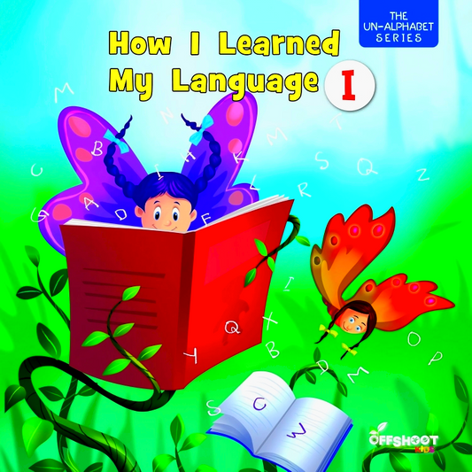 How I Learned My Language: Book 1