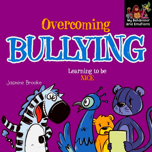 Overcoming Bullying: Learning To Be Nice