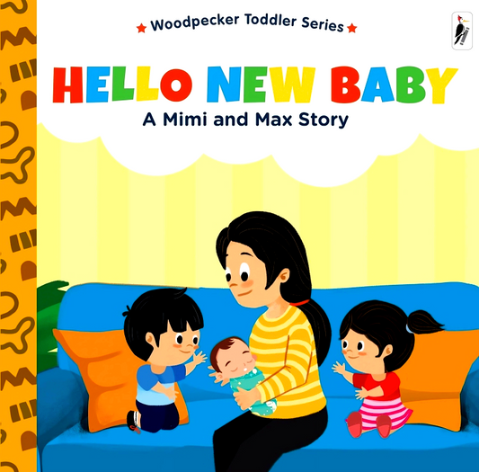 A Mimi & Max Story: Hello New Baby