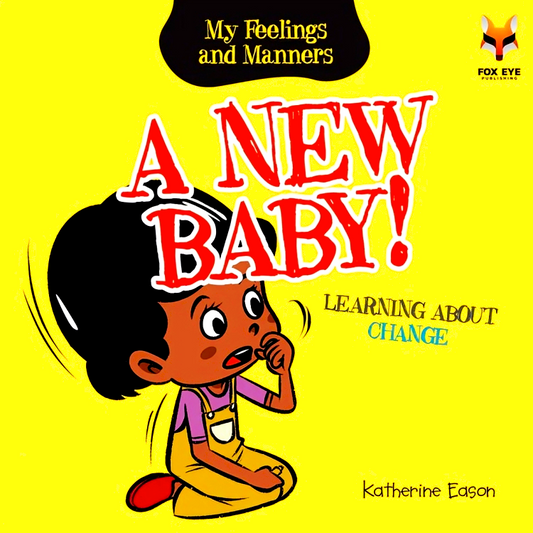 A New Baby - Learning about Change