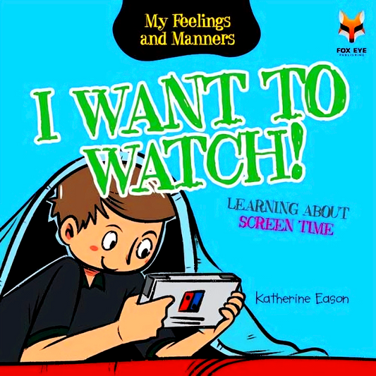 I Want To Watch - Learning about Screen time