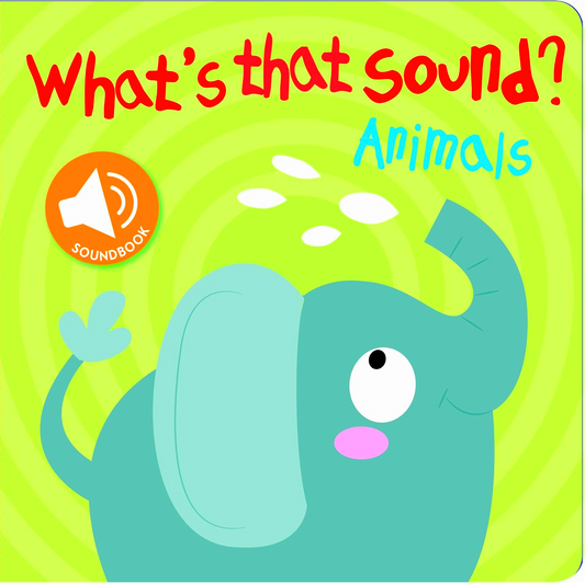 What's That Sound?: Animals