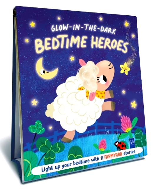 Glow-In-The-Dark Bedtime Heroes: Farmyard