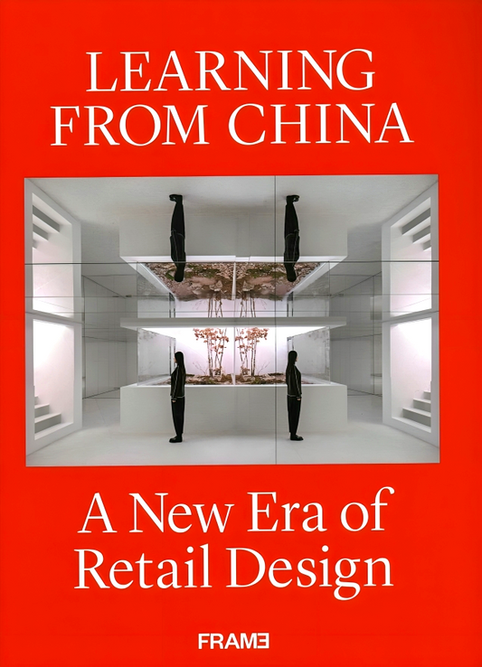 Learning From China: A New Era Of Retail Design