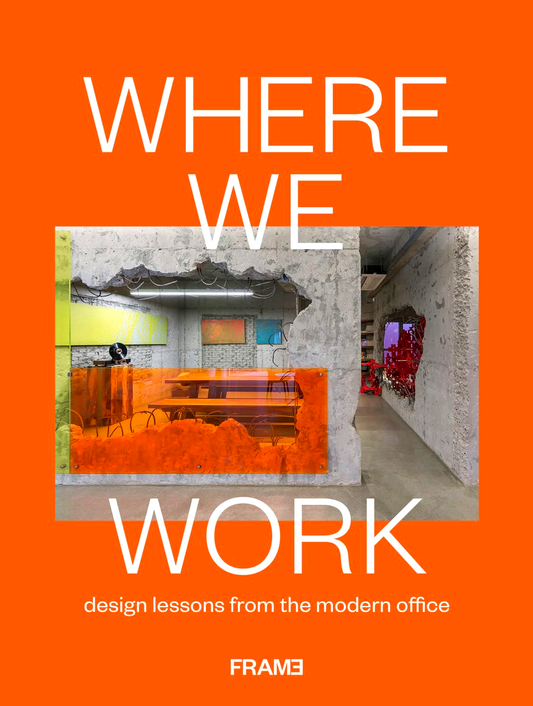 Where We Work: Design Lessons from the Modern Office