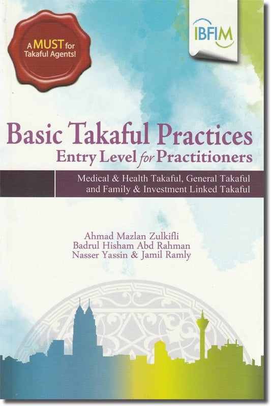 Basic Takaful Practices: Entry Level For Practitioners