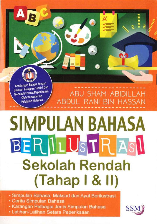 Simpulan Bahasa Berilustrasi Sekolah Rendah