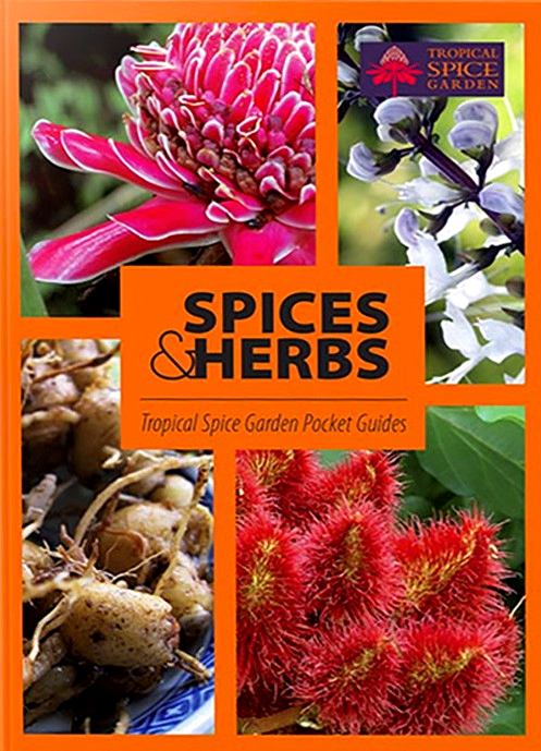 Tropical Spice Garden Pocket Guides: Tropical Flowering Plants