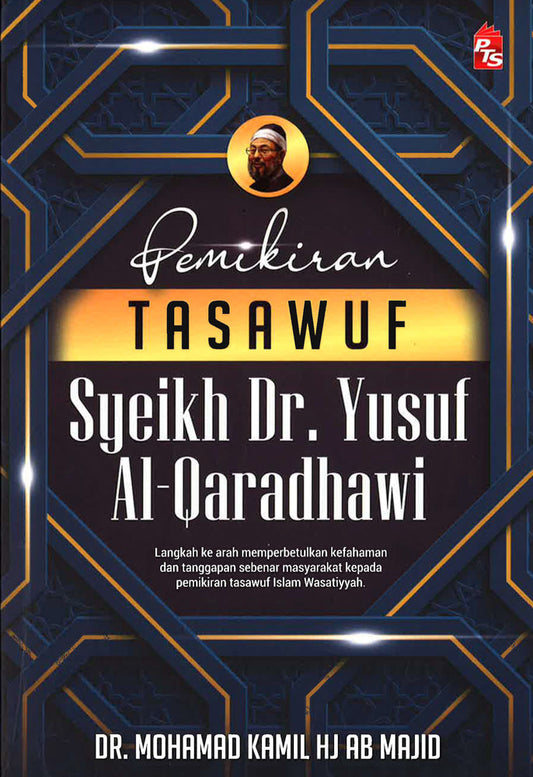 Pemikiran Tasawuf Syeikh Dr.Yusuf Al-Qaradhawi