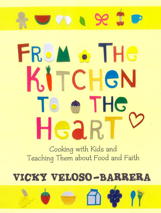 From The Kitchen To The Heart