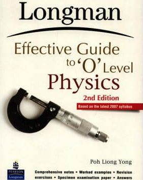 Longman Effective Guide To O Level Physics
