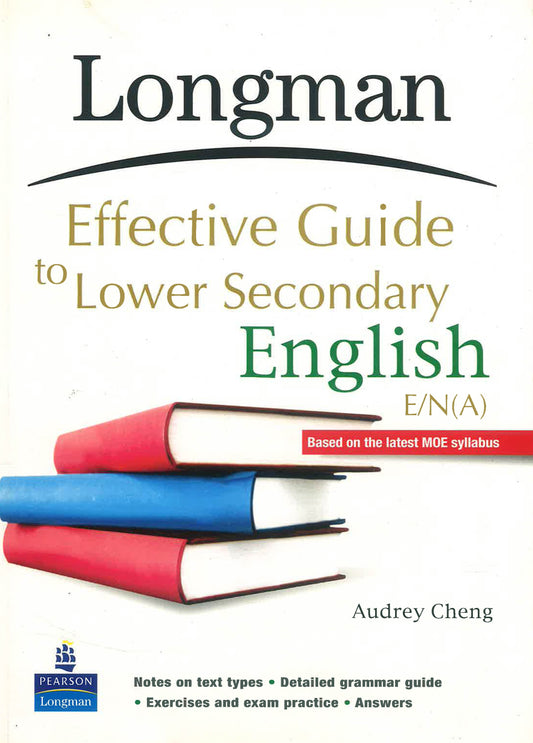 Longman Effective Guide To Lower Secondary English E/N(A)