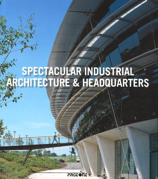 Spectacular Industrial Architecture &-Hb